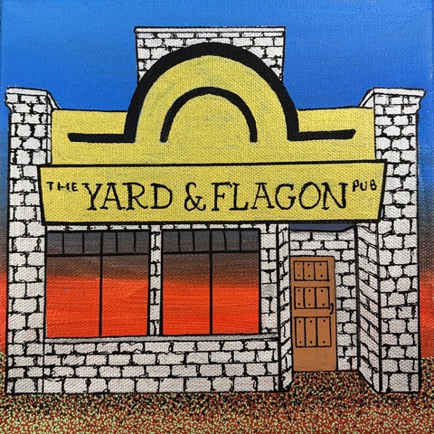 The Yard & Flagon Pub, 8"x8", Acrylic Paint & Pens on Stretched Canvas